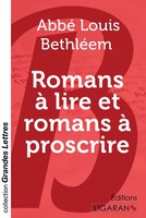 Romans à Lire Et Romans à Proscrire (Grands CaractèRes) Abbé Louis BethléEm Buch
