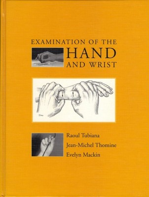 Exam Of The Hand & Wrist 2ed