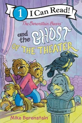 The Berenstain Bears and the Ghost of the Theater by Mike Berenstain (English) H