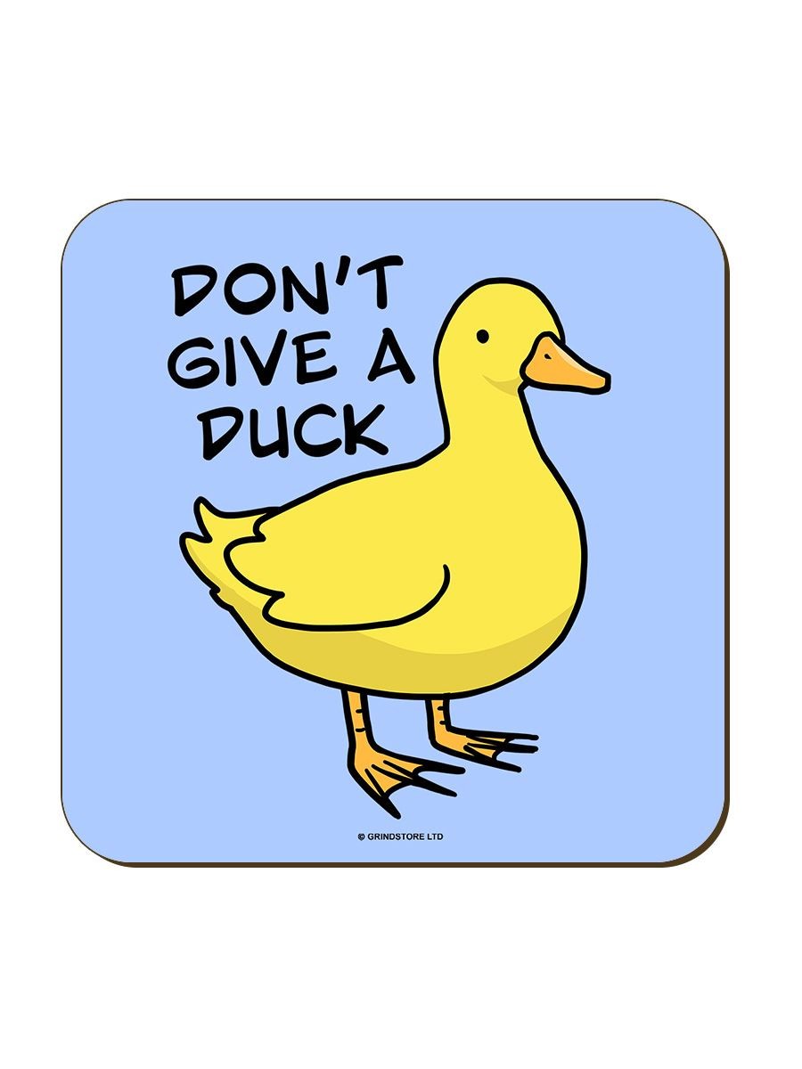 Don't Give A Duck Square Coaster