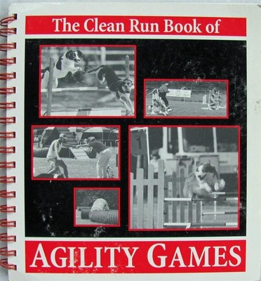 Clean Run Book of Agility Games