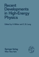 Recent Developments In High-Energy Physics H. Mitter