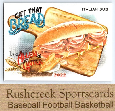 2022 Topps Allen & Ginter #GTB-2 Italian Sub Get That Bread