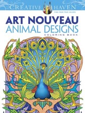 Dover Creative Haven Art Nouveau Animal Designs Coloring Book