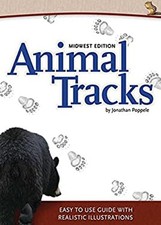 Animal Tracks : Midwest Edition Paperback Jonathan Poppele
