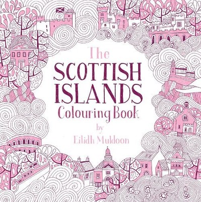 Eilidh Muldoon The Scottish Islands Colouring Book (Paperback) (UK IMPORT)