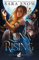 Sara Snow | Luna Rising | Taschenbuch | Englisch (2021) | Ean 9781956513004