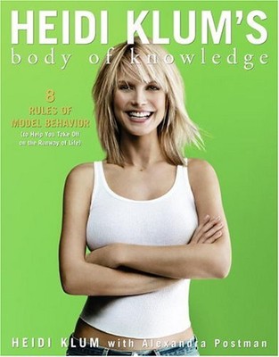 Heidi Klums Body of Knowledge - VERY GOOD 9781400098316| eBay