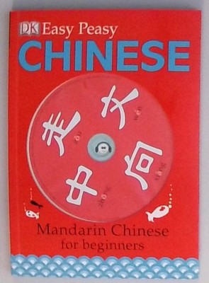 Easy Peasy Chinese: Mandarin Chinese for Beginners Greenwood, Elinor:
