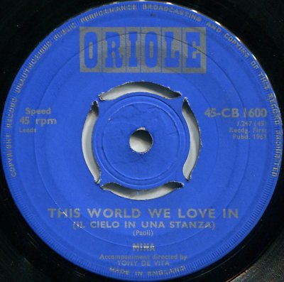 MINA*THE WORLD WE LOVE IN*IL CIELO IN UNA STANZA*UK ORIOLE 
