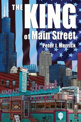 The King of Main Street: business - mentorship - succession - legacy by Merrick