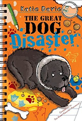 The Great Dog Disaster Hardcover Katie Davies