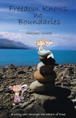 Freedom Knows No Boundaries -  NEW Nyhon;Margaret