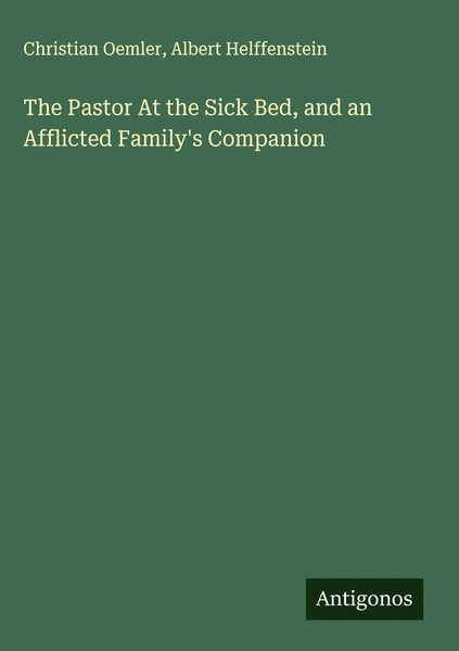 Christian Oemler (U. A.) | The Pastor At The Sick Bed, And An Afflicted...-image