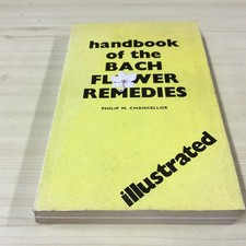 Handbook Of The Bach Flower Remedies 