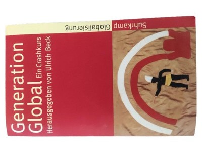 Ulrich Beck Generation Global Politikbuch Taschenbuch Deutsch Suhrkamp