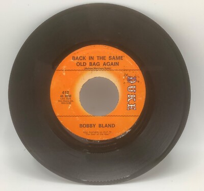 Bobby Bland-Back In The Same Old Bag Again/ I Ain't Myself Anymore-1966 7  45rpm