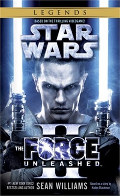 The Force Unleashed II: Star Wars Legends (Paperback or Softback)