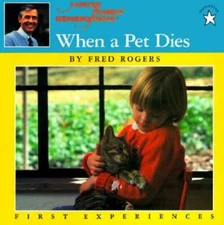 When a Pet Dies - Paperback By Rogers, Fred - GOOD