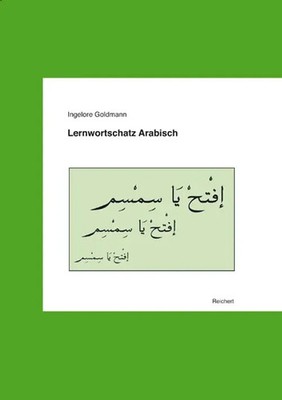 Lernwortschatz Arabisch | Ingelore Go*dmann | Deutsch | Taschenbuch | Reichert