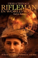 Earl A. Reitan | I Was A Teenage Rifleman In World War II | Taschenbuch (2004)