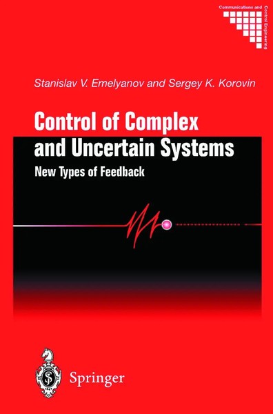 Stanislav V. Emelyanov (U. A.) | Control Of Complex and Uncertain Systems | Buch-image