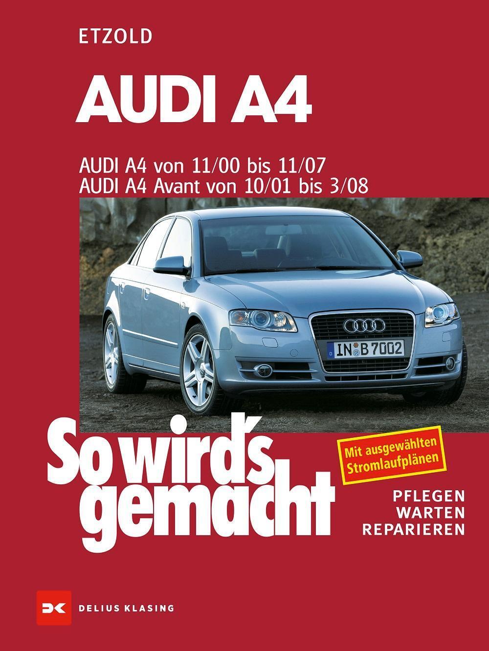 Thumbnail - So Wird's Gemacht. Audi A4 Von 11/00 Bis 11/07 | Pflegen - Warten -