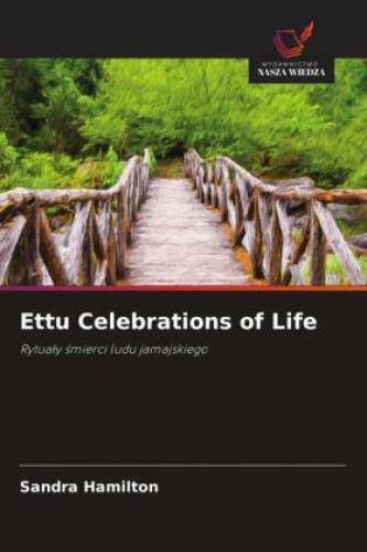 Ettu Celebrations Of Life Rytualy Smierci Ludu Jamajskiego 6674
