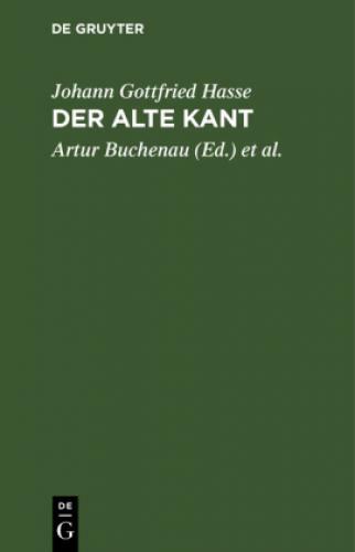 Thumbnail - Der Alte Kant Hasse's Schrift: Letzte Äußerungen Kants Und Persönliche