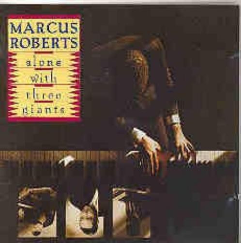 Робертс Маркус Наедине с Тремя гигантами (CD)