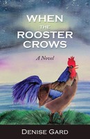 When The Rooster Crows A Novel Denise Gard Taschenbuch Englisch 2025