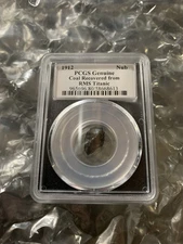 PCGS RMS TITANIC GENUINE COAL 1912 CERTIFIED Double Thick Holder WHITE STAR LINE