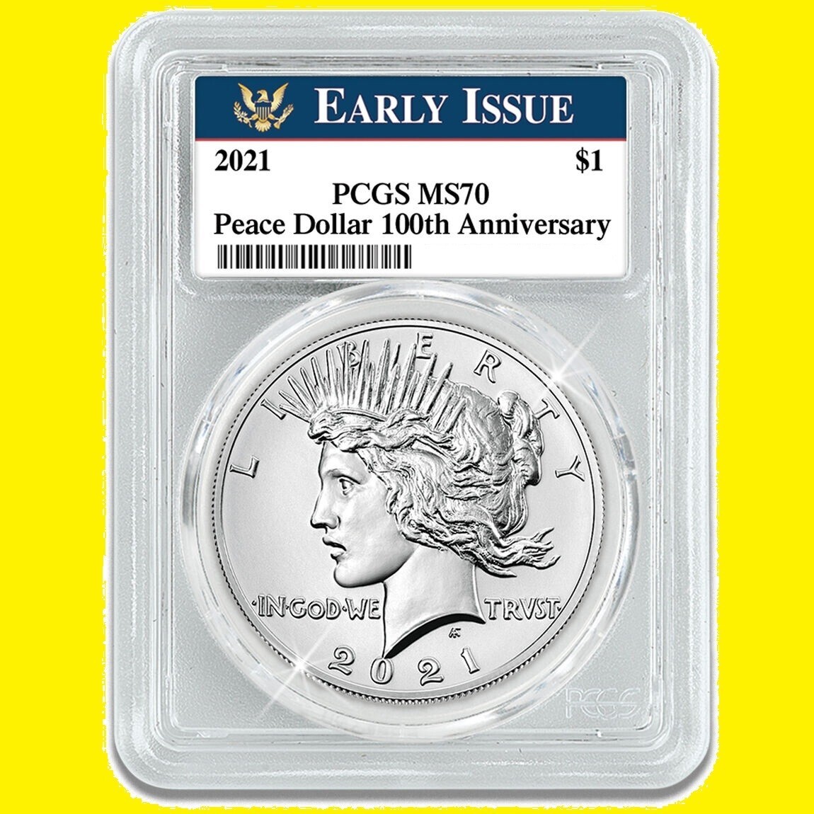 2021 PEACE 999 SILVER Dollar PCGS MS 70 exclusive EARLY ISSUE POP