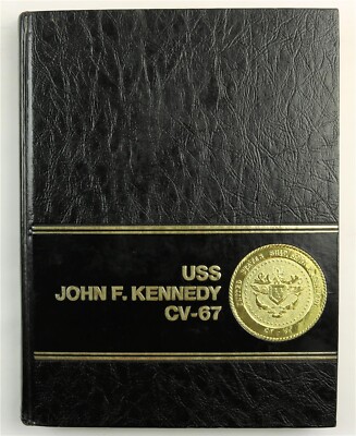 USS John F. Kennedy (CV-67) 1980 1981 Mediterranean Deployment Cruise Book