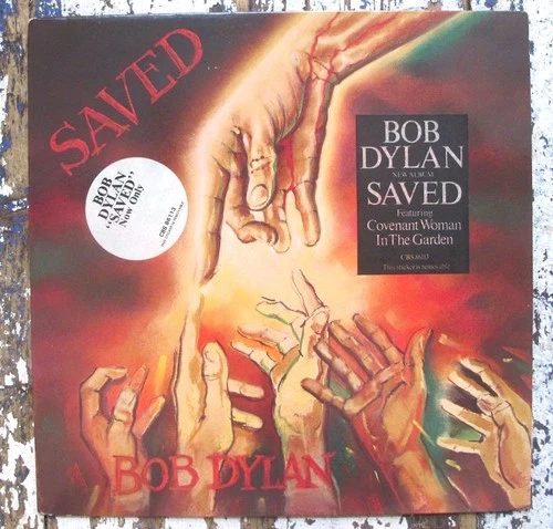 Bob Dylan Saved Vinyl Record LP Album EX+/EX CBS 86113 1980