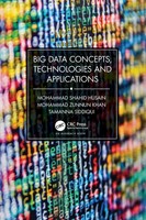 Big Data Concepts, Technologies, And Applications Mohammad Shahid Husain (U. A.)
