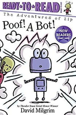 Poof! a Bot! : Ready-To-Read Ready-to-Go! Hardcover David Milgrim