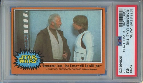 1977 Topps Star Wars #280 "Remember Luke, The Force will be with you" — PSA 7