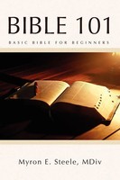 Myron E. Mdiv Steele | Bible 101 | Taschenbuch | Englisch (2011) | Xlibris