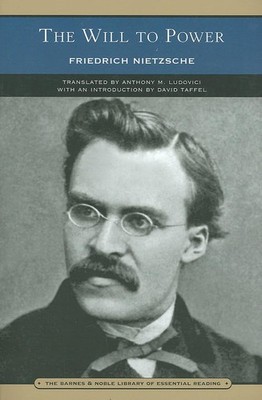 The Will to Power (Barnes & Noble Library of Essential Reading)