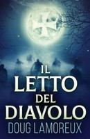 Il Letto Del Diavolo | Doug Lamoreux | Taschenbuch | Italienisch | 2025