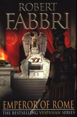 Emperor of Rome: The heart-pounding bestselling Roman epic,: 9 (Vespasian, 9), F