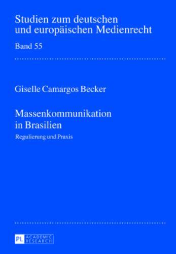 Thumbnail - Massenkommunikation In Brasilien Regulierung Und Praxis 5397