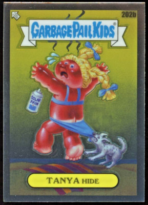 2022 Topps Chrome Garbage Pail Kids TANYA HIDE #202b GPK Series 5