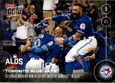 Toronto Blue Jays Josh Donaldson Sweep Rangers in ALDS 2016 Topps Now 561 PR 443
