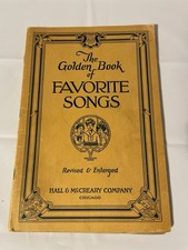 VTG Golden Book of Favorite Songs 20th Ed. Hall McCreary Chicago 1923