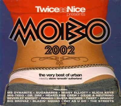 Steve ''Smooth'' Sutherland - Twice As Nice Presents MOBO 2002 (The Very Best Of U
