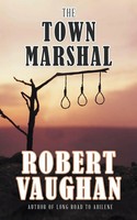 The Town Marshal Robert Vaughan Taschenbuch Kartoniert / Broschiert Englisch