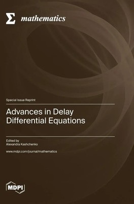 Advances in Delay Differential Equations | Buch | Englisch | 2023 | MDPI AG