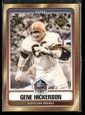 2007 Topps #HOF-GH Gene Hickerson Hall of Fame Class of 2007